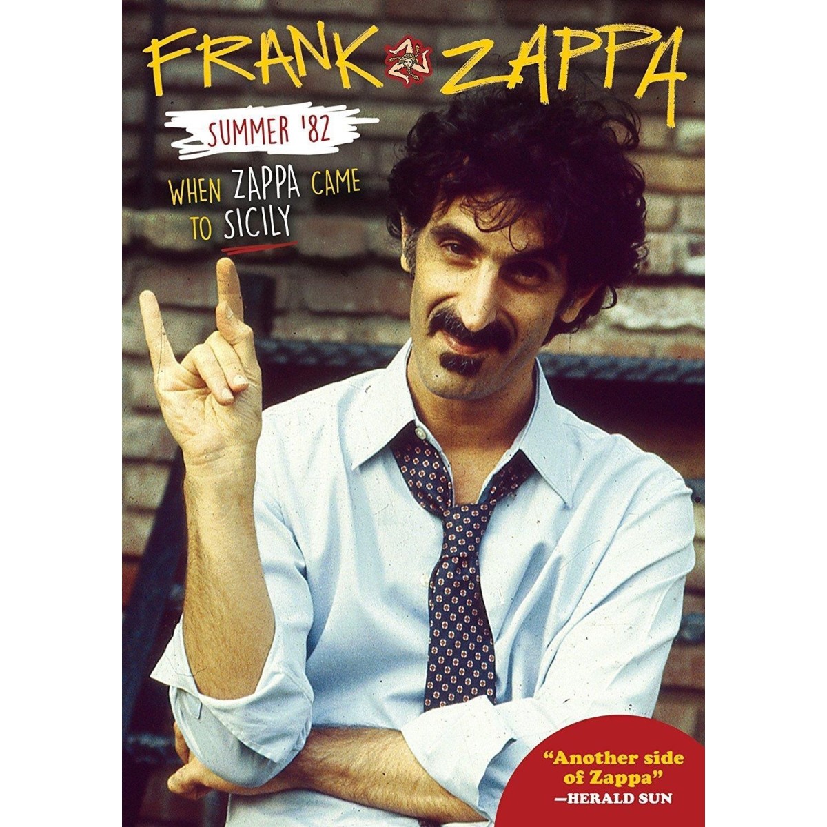 Frank Zappa - Summer '82: When Zappa Came To Sicily