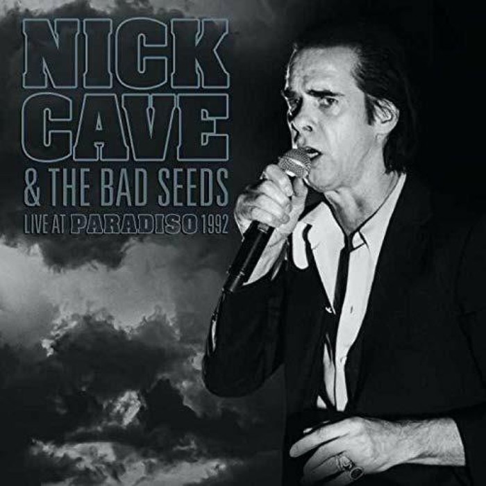 Nick Cave & The Bad Seeds - Live At Paradiso 1992