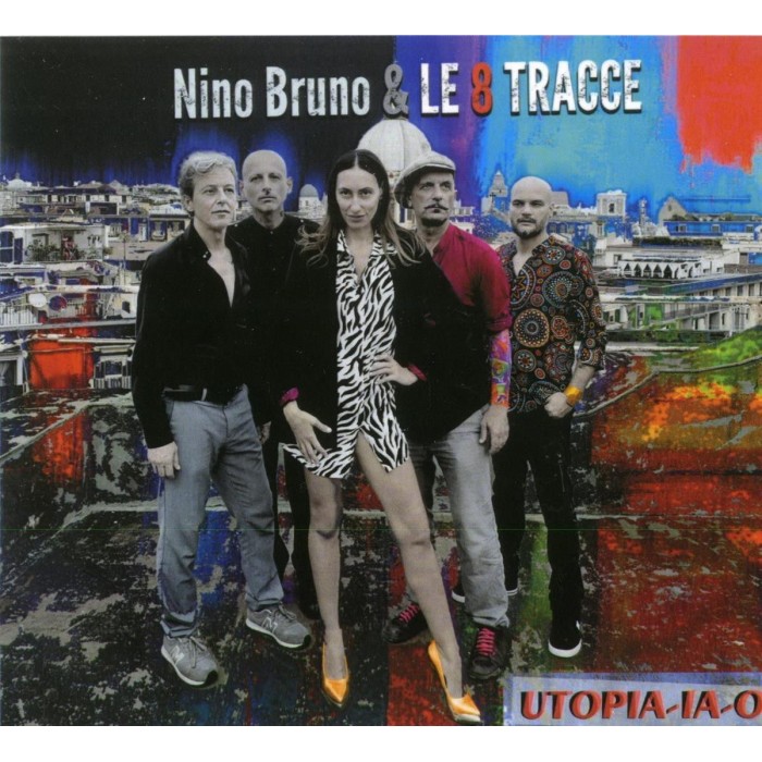 Nino Bruno E Le 8 Tracce - Utopia-ia-o