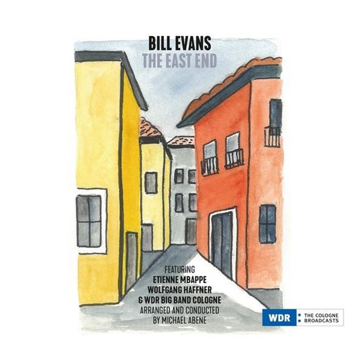 Bill Evans & Wolfgang Haffner - The East End