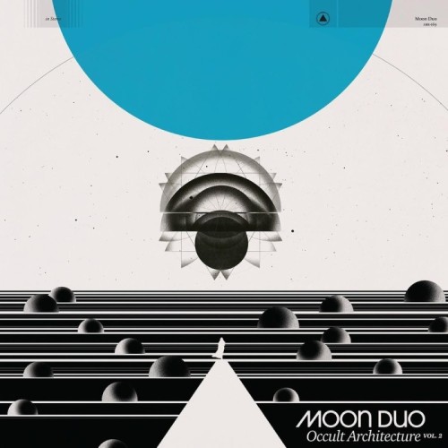 Moon Duo - Occult Architecture Vol.2