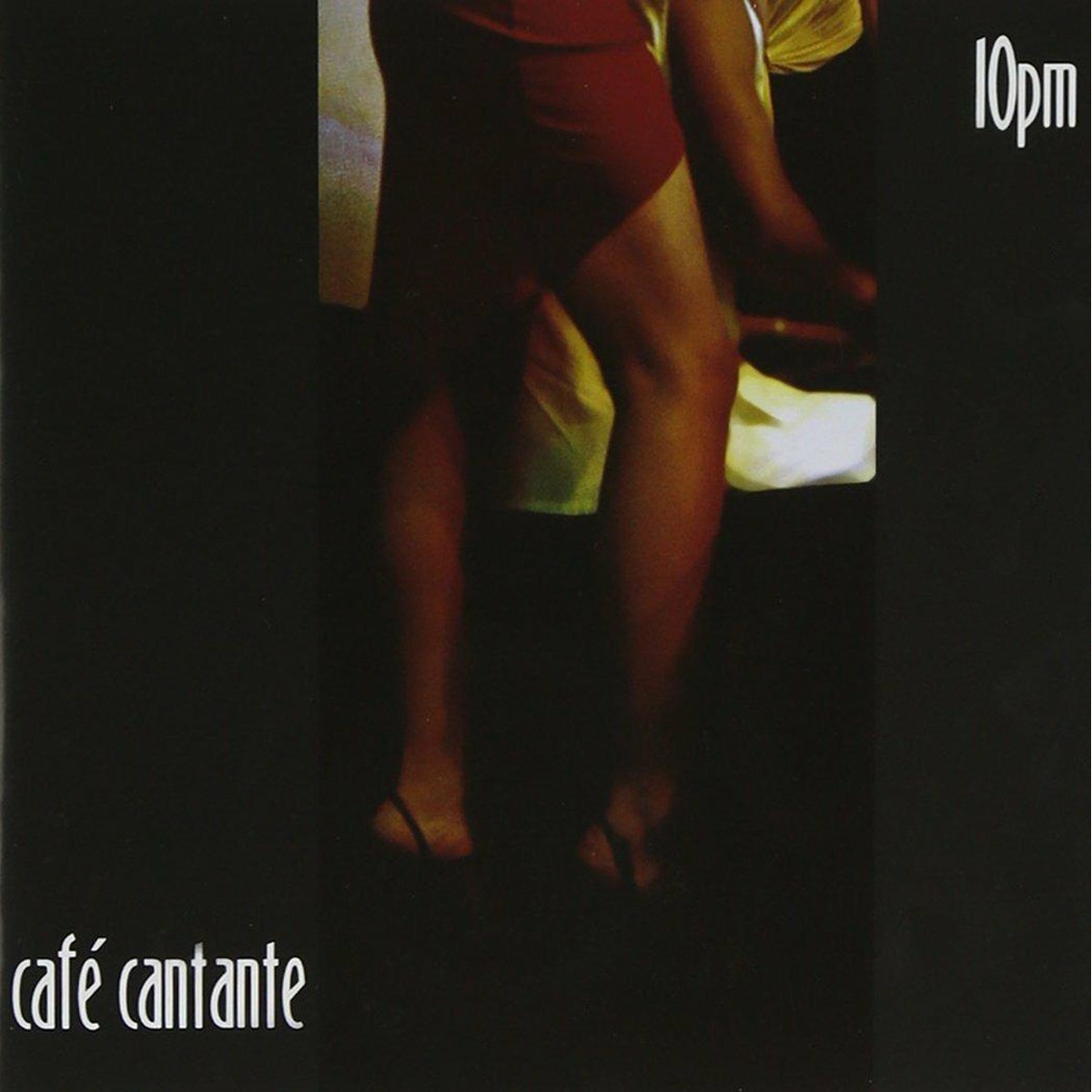 Various Artists - Café Cantante (10pm)