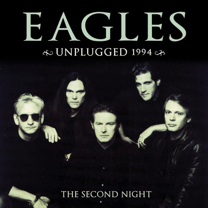 The Eagles - Unplugged 1994