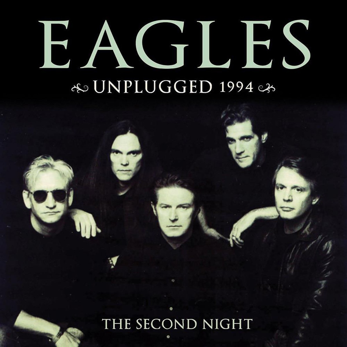 The Eagles - Unplugged 1994