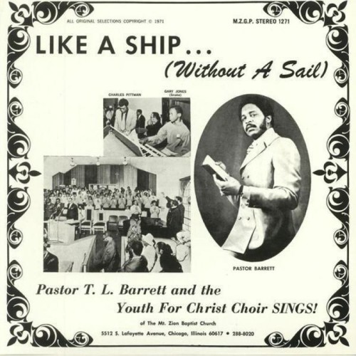 Pastor T. L. Barrett & The Youth For Christ Choir - Like A Ship (Without A Sail - Splatter Vinyl)
