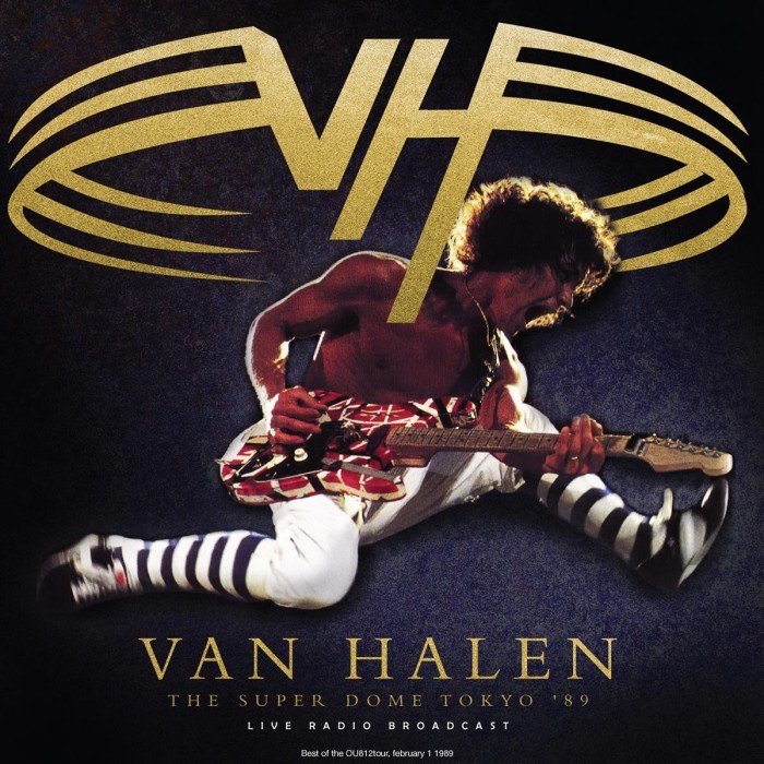 Van Halen - The Super Dome Tokyo '89