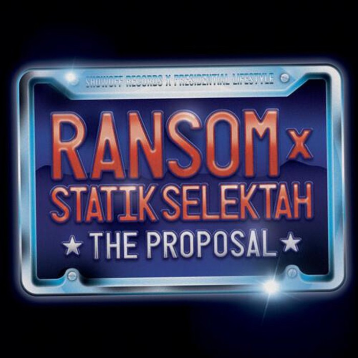 Ransom X Statik Selektah - The Proposal