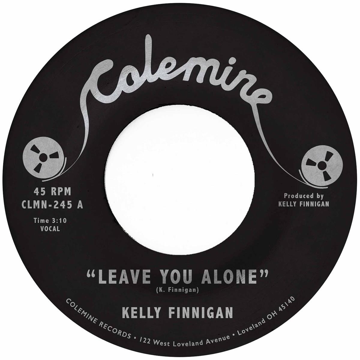 Kelly Finnigan - Leave You Alone/Thom's Heartbreak