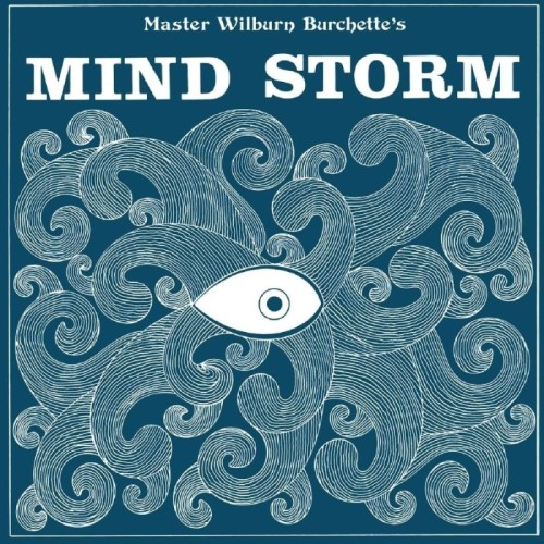 Wilburn Burchette - Mind Storm