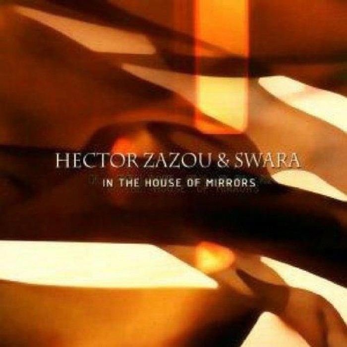 Hector Zazou - In The House Of Mirrors