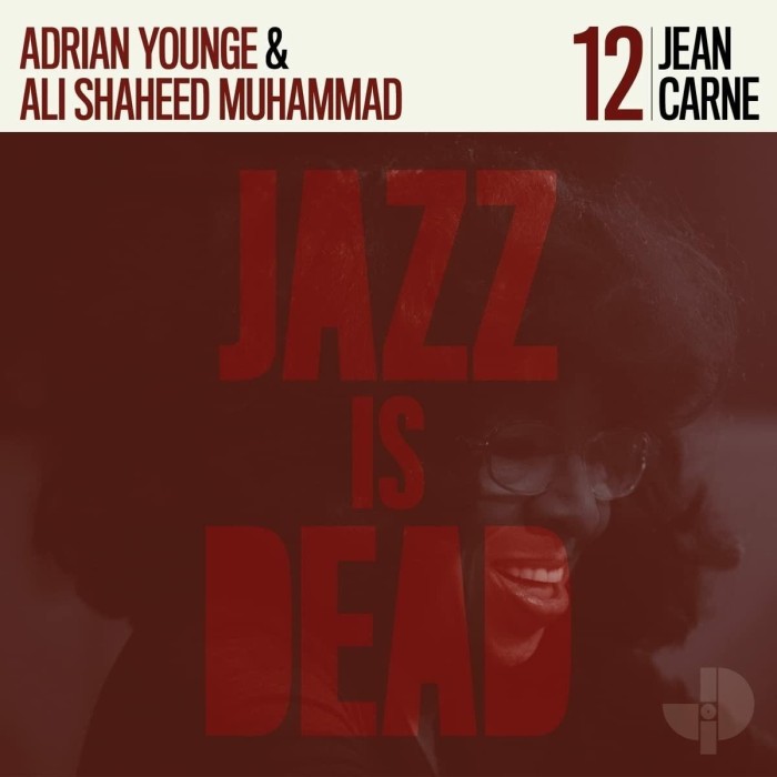 Jean Carne & Adrian Younge & Ali Shaheed Muhammad - Jazz Is Dead 12