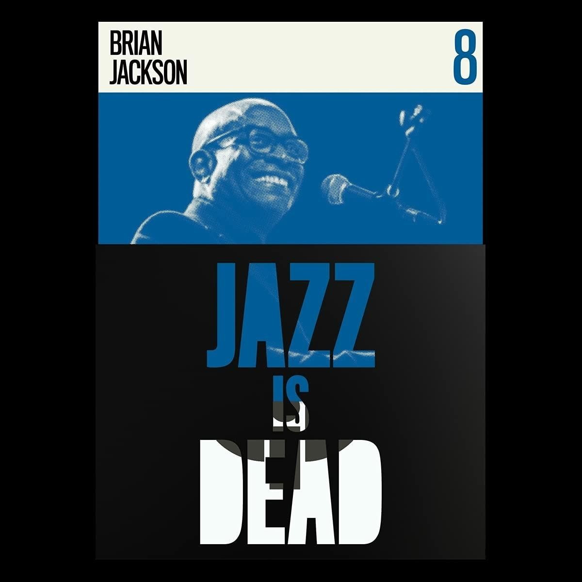 Brian Jackson & Adrian Younge - Jazz Is Dead 8