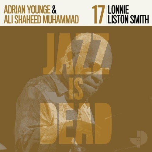 Lonnie Liston Smith & Adrian Younge & Ali Shaheed Muhammad - Jazz Is Dead 17
