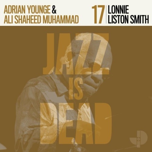 Lonnie Liston Smith & Adrian Younge & Ali Shaheed Muhammad - Jazz Is Dead 17