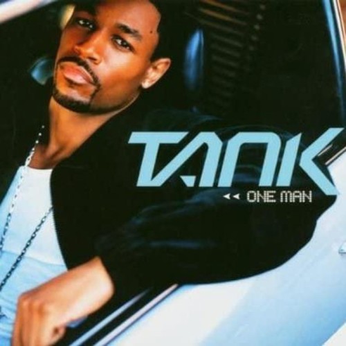 Tank - One Man