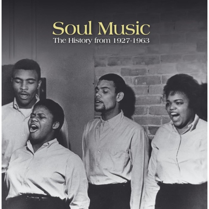 Various Artists - Soul Music: The History From 1927 To 1963