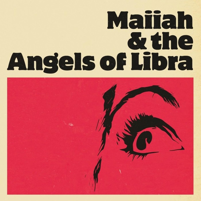 Maiiah & The Angels Of Libra - Maiiah & The Angels Of Libra