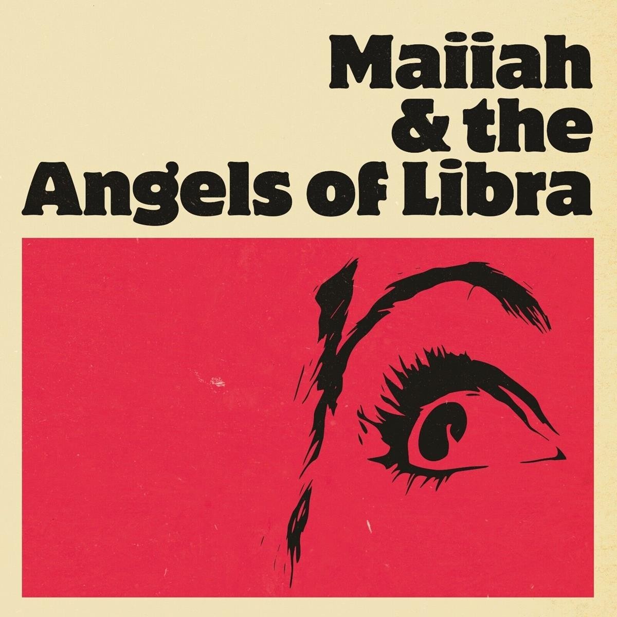 Maiiah & The Angels Of Libra - Maiiah & The Angels Of Libra