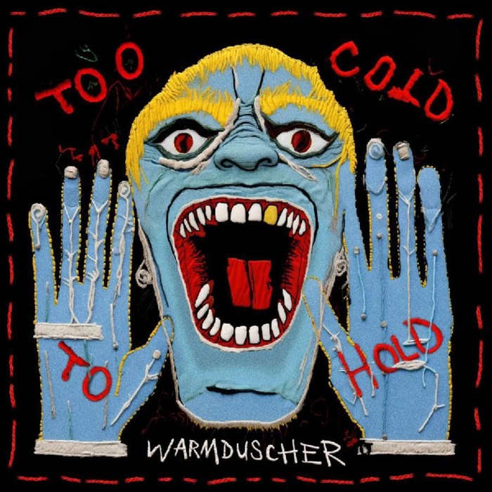 Warmduscher - Too Cold To Hold (Translucent Red Vinyl)