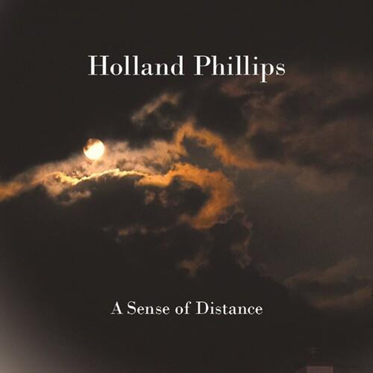 Holland Phillips - A Sense Of Distance
