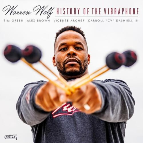 Warren Wolf - History Of The Vibraphone (Black Vinyl)