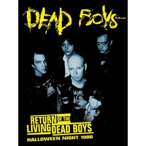 Dead Boys - Return Of The Living Dead Boys: Halloween Night 1986