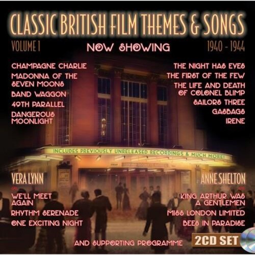 Various Artists - Classic British Film Themes & Songs 1940-1944