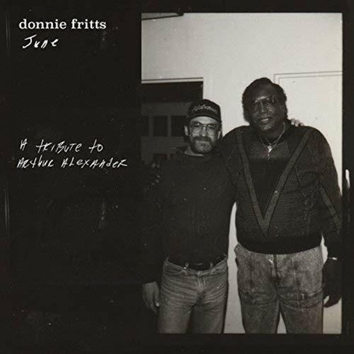 Donnie Fritts - June (A Tribute To Arthur Alexander)