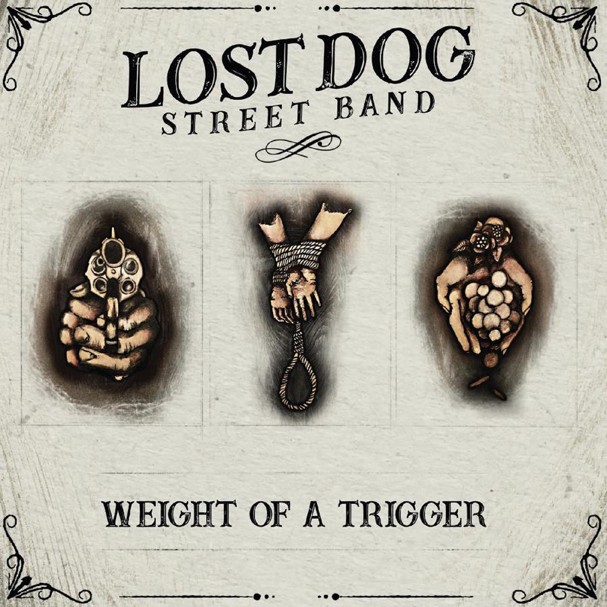 Lost Dog Street Band - Weight Of A Trigger