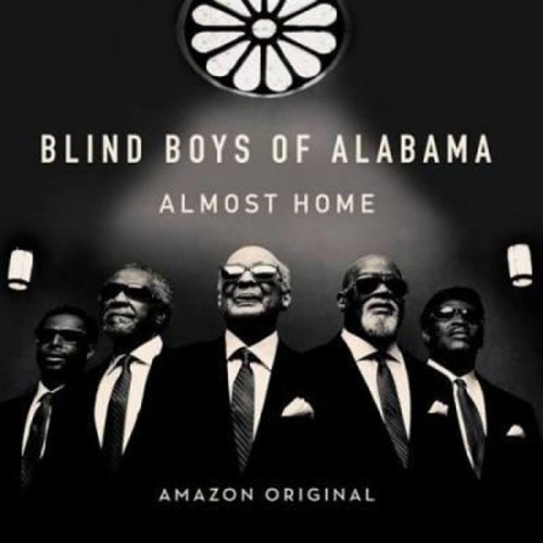 The Blind Boys Of Alabama - Almost Home
