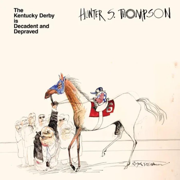 Hunter S. Thompson - The Kentucky Derby Is Decadent And Depraved (Clear Vinyl)