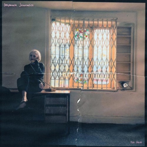 Desperate Journalist - No Hero (White Vinyl)
