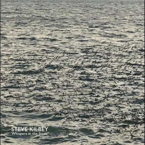Steve Kilbey - Whispers In The Attic