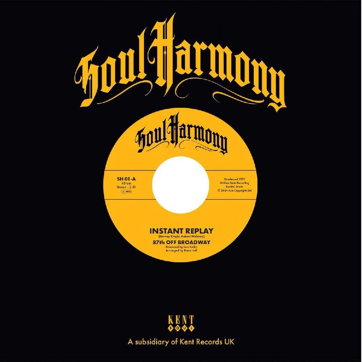 87th Off Broadway & Larry Sanders - Instant Replay / I'm In Love