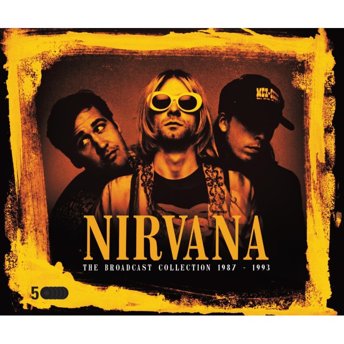 Nirvana - The Broadcast Collection 1987 - 1993
