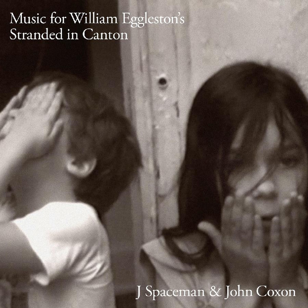 J Spaceman & John Coxon - Music For William Eggleston's Stranded In Canton