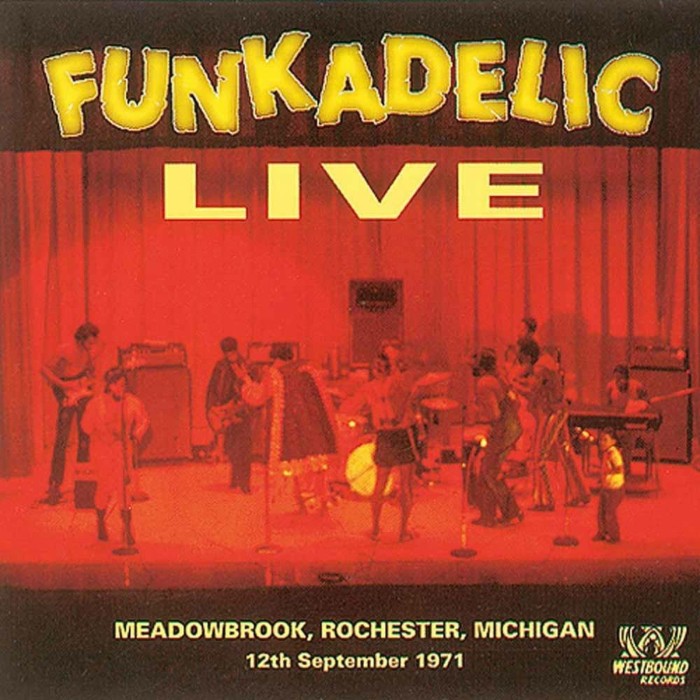Funkadelic - Live At Meadowbrook, Rochester, Michigan – 12th September 1971