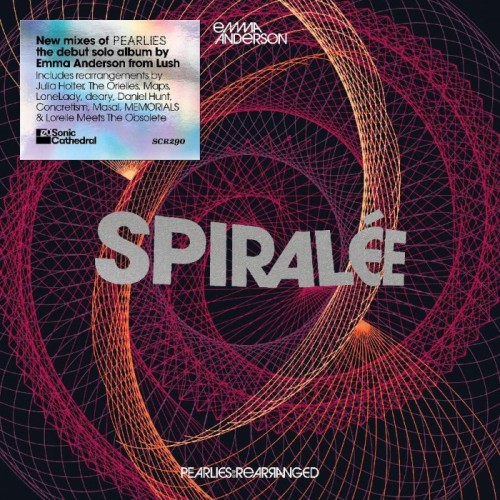 Emma Anderson - Spiralee: Pearlies Rearranged (White Vinyl)