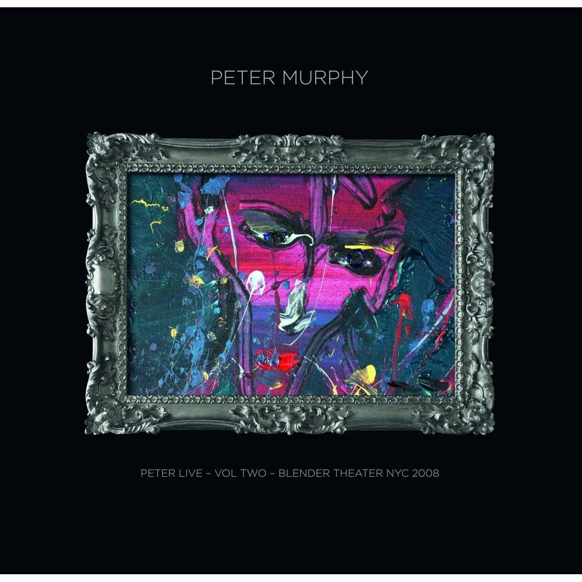Peter Murphy - Peter Live Volume 2 Blender Theater Nyc 2008