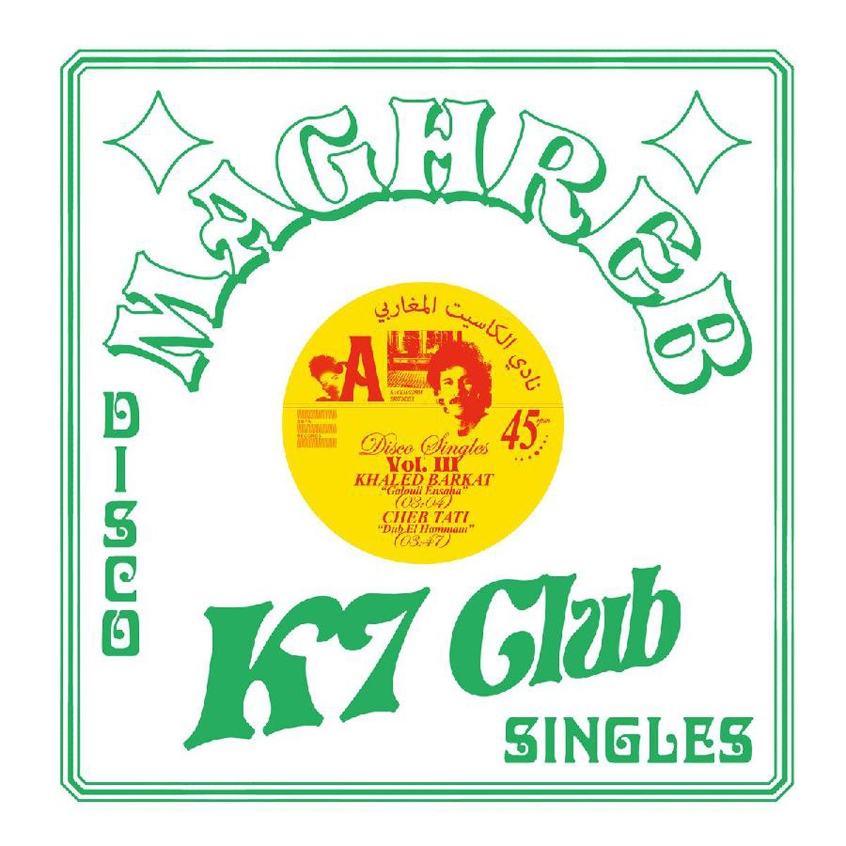 Various Artists - Maghreb K7 Club - Disco Singles Volume 3