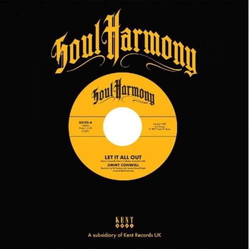 Jimmy Conwell & The Exits - Let It All Out / I'm So Glad