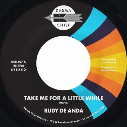 Rudy De Anda - Take Me For A Little While / 83