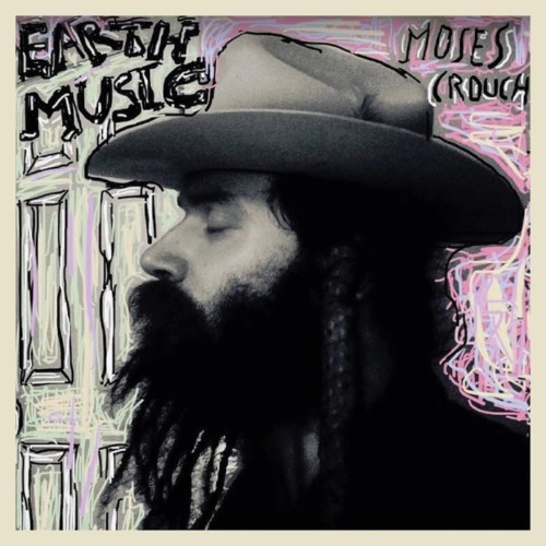 Moses Crouch - Earth Music
