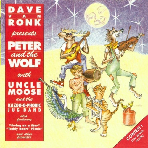 Dave Van Ronk & Uncle Moose And The Kazoo-O-Phonic Jug Band - Presents Peter And The Wolf
