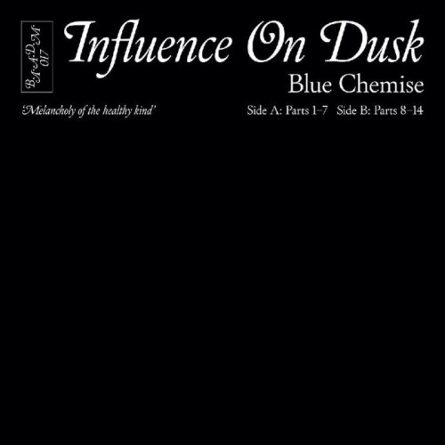 Blue Chemise - Influence On Dusk