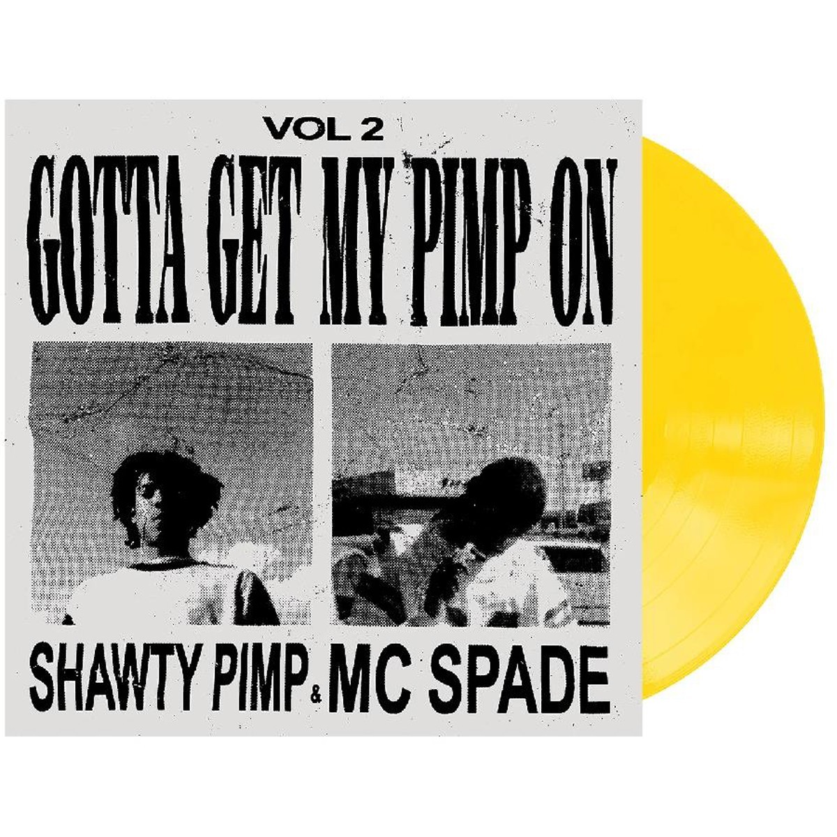 Shawty Pimp & MC Spade - V.2: Gotta Get My Pimp On