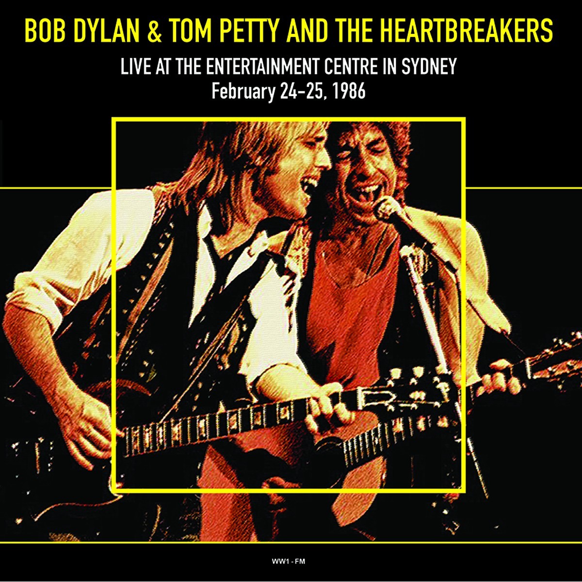 Bob Dylan & Tom Petty - Live At The Entertainment Centre In Sydney - February 24-25, 1986