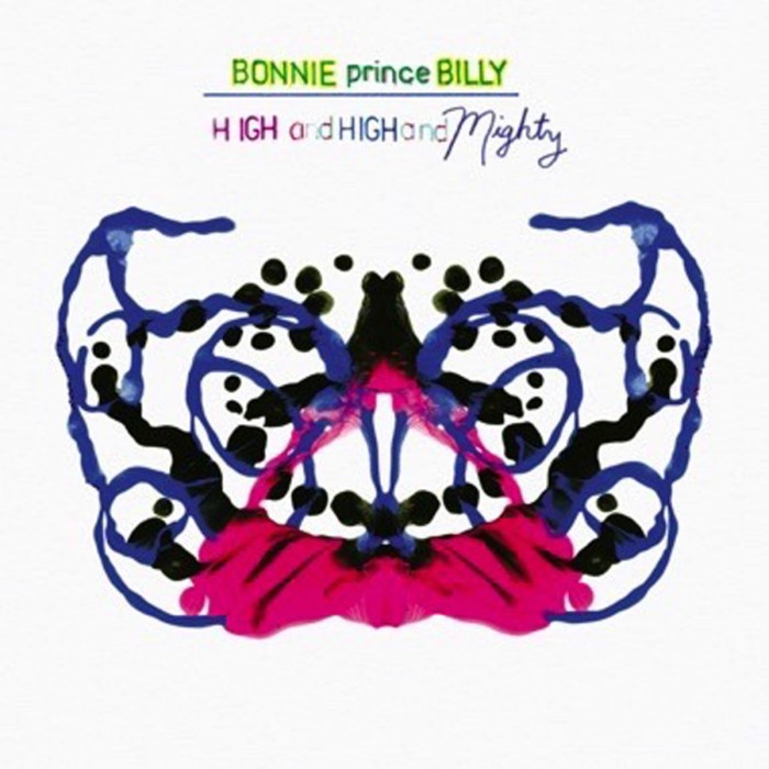 Bonnie "Prince" Billy - High And High And Mighty