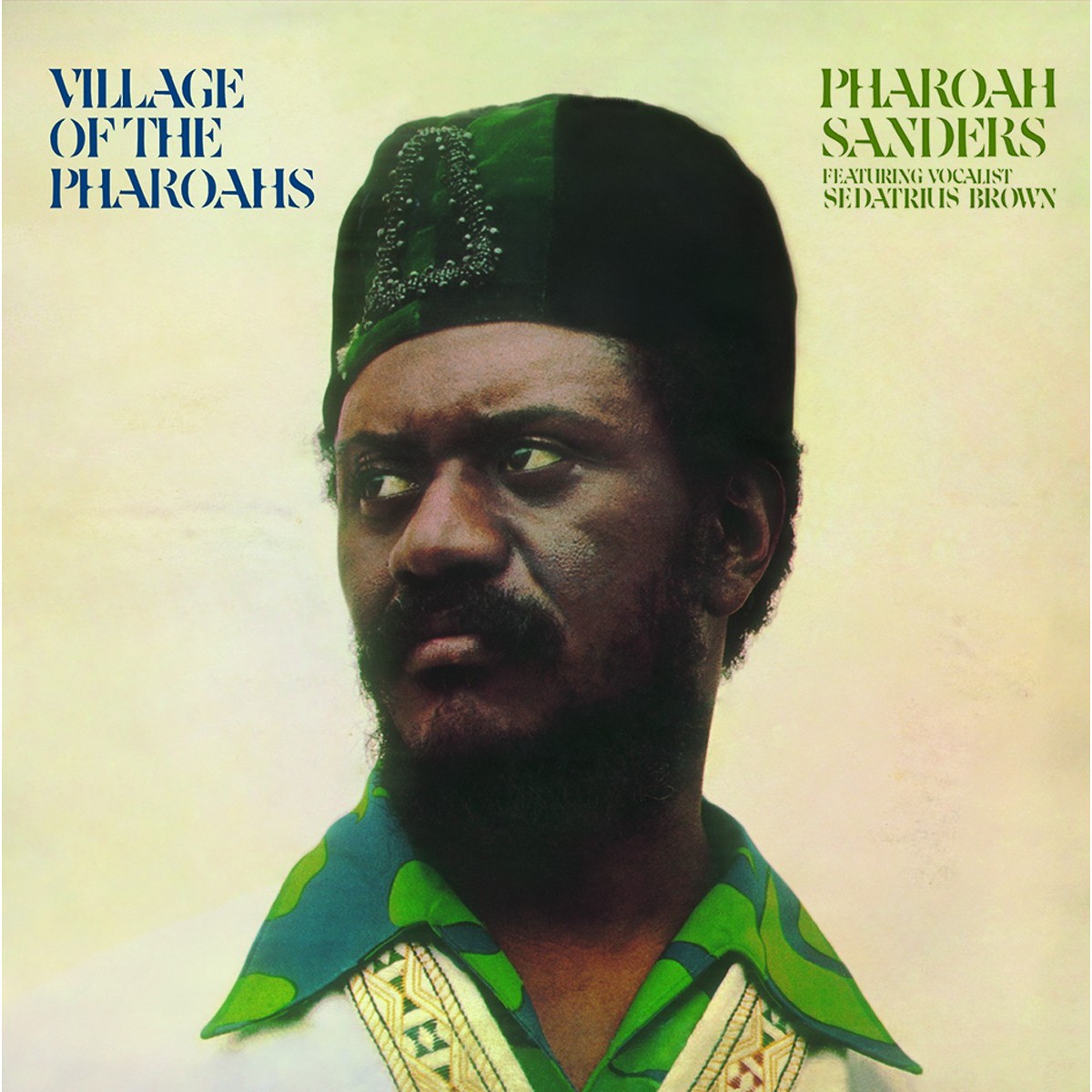 Pharoah Sanders - Village Of The Pharoahs