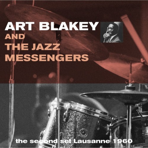 Art Blakey & Jazz Messengers - Second Set Lausanne 1960